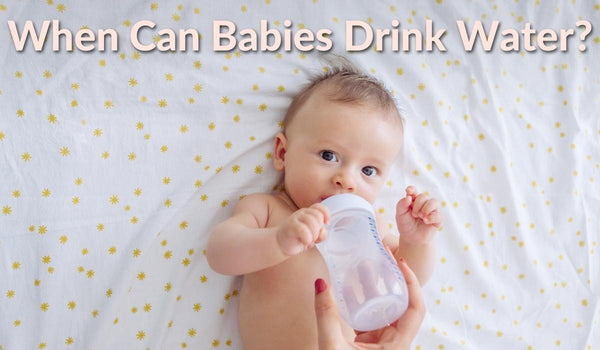 What age should babies drink water? Timing and reasons