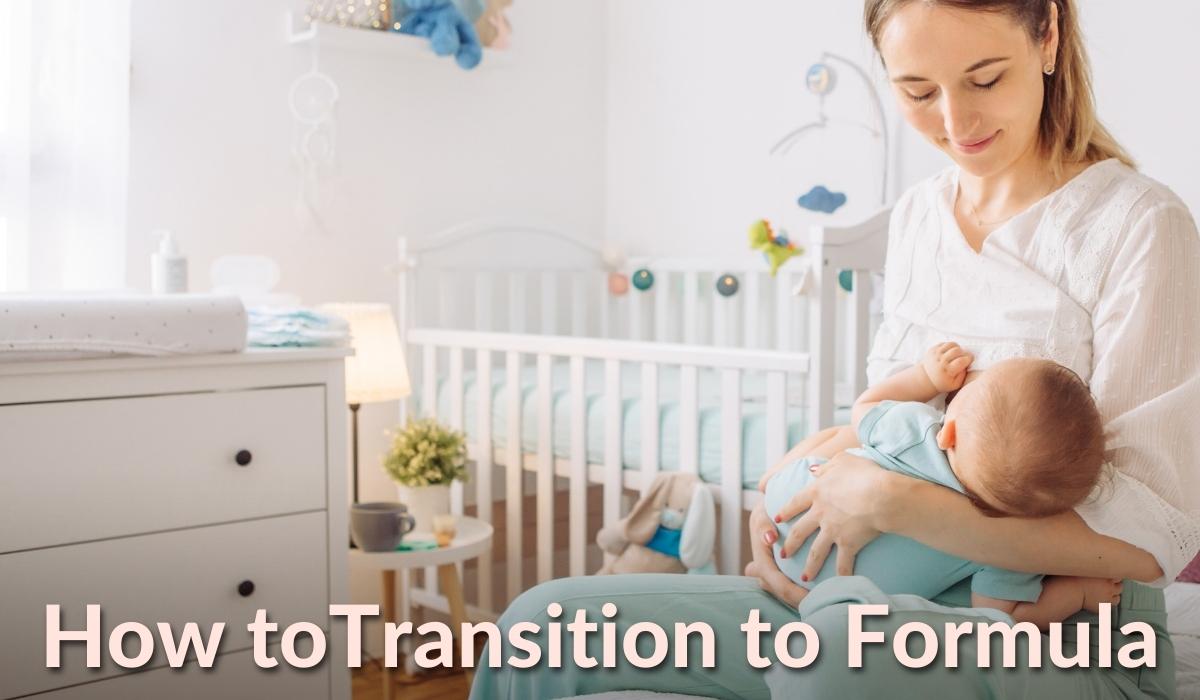 How to Transition From Breastmilk to Formula?