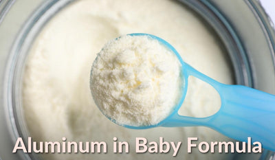 The Hidden Risks of Aluminum in Baby Formula